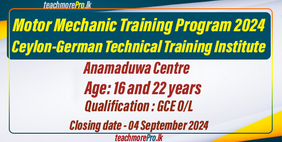 Motor Mechanic Training Program 2024 : Ceylon-German Technical Training Institute