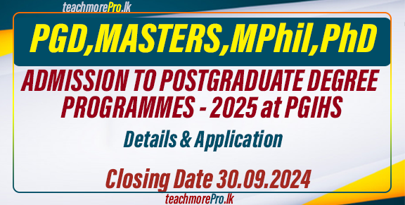 ADMISSION TO POSTGRADUTE DEGREE PROGRAMMES - 2025 at PGIHS