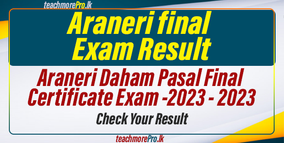 Araneri Daham Pasal Final Certificate Examination -2023 Result Released