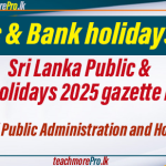 Sri Lanka Public & Bank holidays 2025 gazette Issued