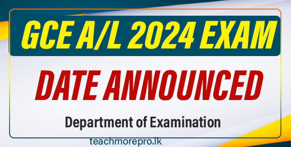 GCE A/L Examination 2024 - Date Announced