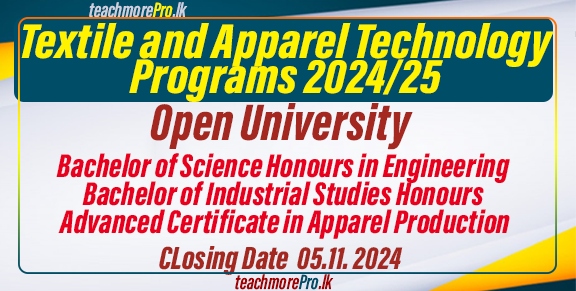 Admissions for Textile and Apparel Technology Programs 2024/25 - Open University of Sri Lanka