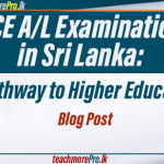 GCE A/L Examination in Sri Lanka: A Pathway to Higher Education