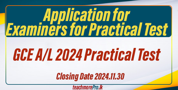 GCE A/L Examiners for Practical Test 2024