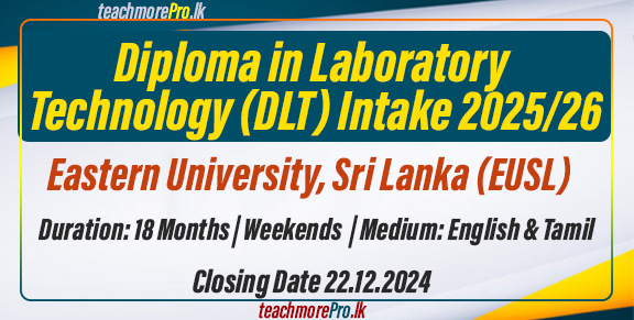 Diploma in Laboratory Technology (DLT) Intake 2025/26  Eastern University, Sri Lanka (EUSL)