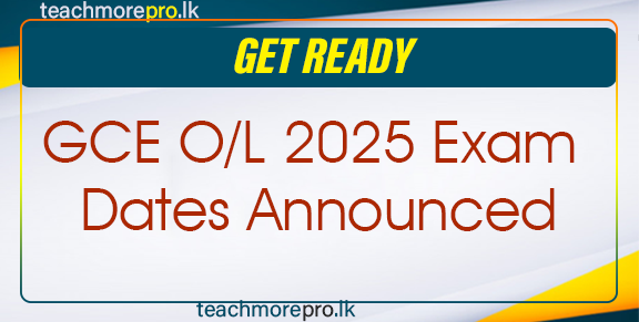 GCE O/L 2025 Exam Dates Announced