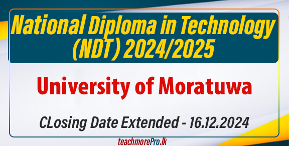 Admission to the National Diploma in Technology (NDT) Course 2024/2025 - University of Moratuwa