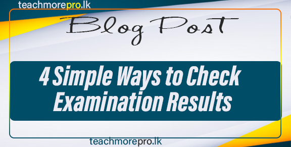 4 Simple Ways to Check Sri Lanka Examination Results