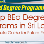 Top BEd Degree in Sri Lanka: A Complete Guide for Future Educators