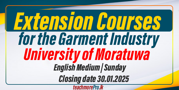 University of Moratuwa Launches Extension Courses for the Garment Industry - Applications Now Open!