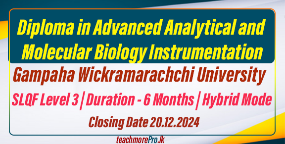 Diploma in Advanced Analytical and Molecular Biology Instrumentation - Gampaha Wickramarachchi University