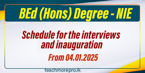 BEd (Hons) Degree: Schedule for the interviews and inauguration