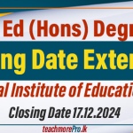 Closing Date Extended for B.Ed. (Hons) Degree 2025 Applications – Apply by 17th December 2024