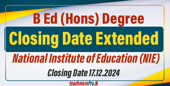 Closing Date Extended for B.Ed. (Hons) Degree 2025 Applications – Apply by 17th December 2024