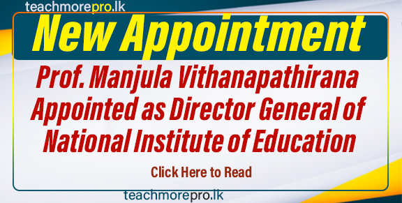 Prof. Manjula Vithanapathirana Appointed as Director General of National Institute of Education