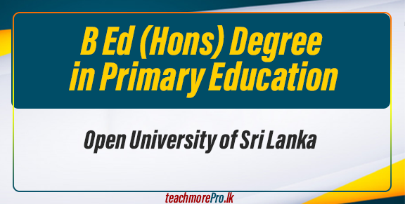 Pursue Your BEd at Open University of Sri Lanka (OUSL)