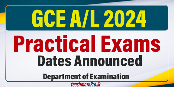 GCE (A/L) 2024 Practical Examinations Dates Announced